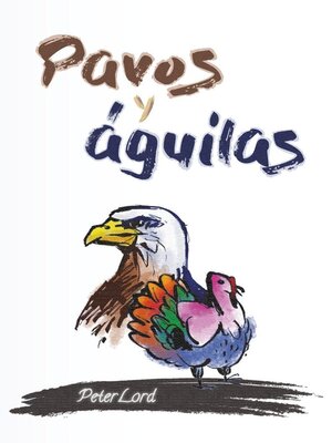cover image of Pavos y águilas